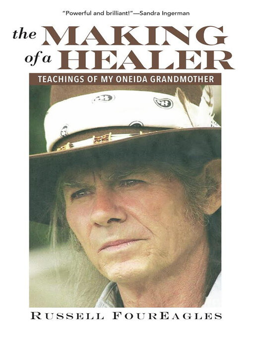 Title details for The Making of a Healer by Russell FourEagles - Available